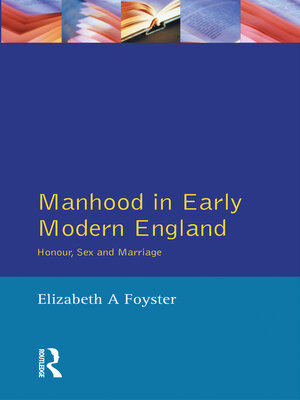cover image of Manhood in Early Modern England